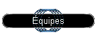 �quipes